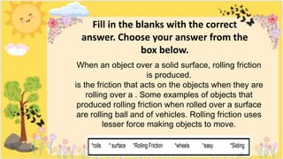 Frictioning SCIENCE_6_Quarter3_Week1_Frictionalforce.pptx