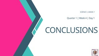 Science 7 - Quarter 1 Full Week 4 (1).pptx
