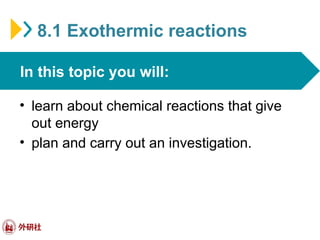Science_8 8.1.pptx - Exothermic Reactions | PPTX