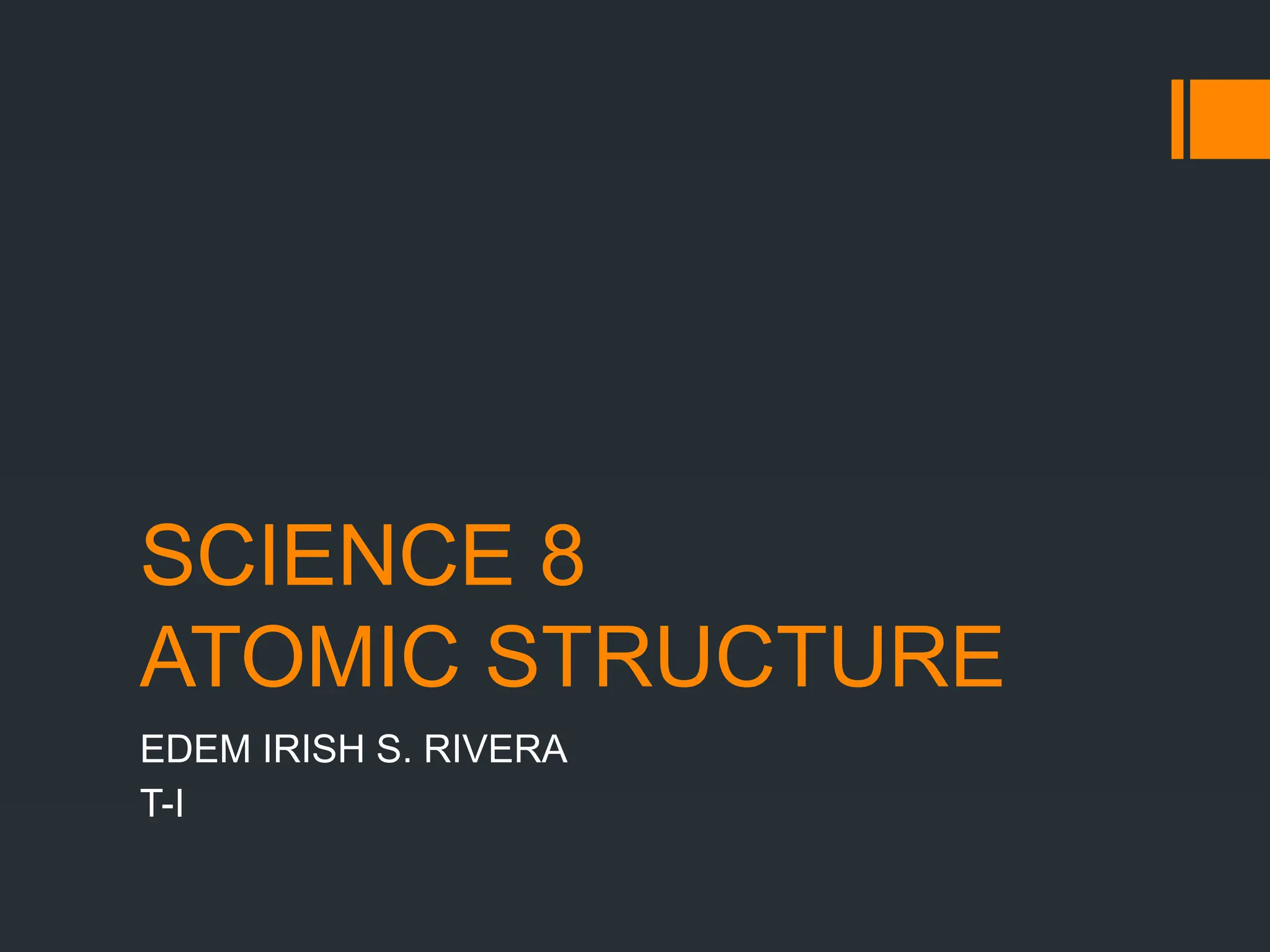 SCIENCE 8 COT, ATOMIC STRUCTURE 3RD QUARTER | PPTX