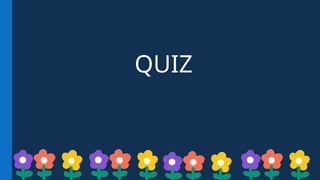 QUIZ
 