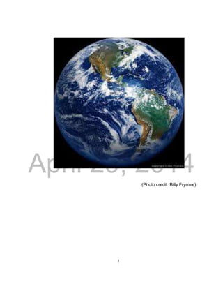 DRAFT
April 29, 2014
2
(Photo credit: Billy Frymire)
 