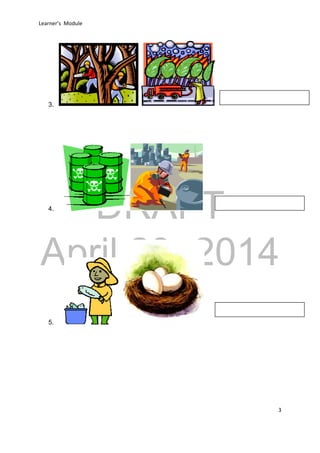 DRAFT
April 29, 2014
Learner’s Module
3
3.
4.
5.
 