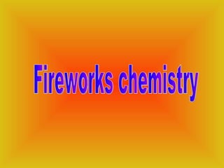 Fireworks chemistry 