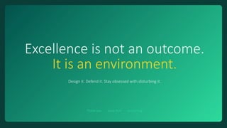 Excellence is not an outcome.
It is an environment.
Design it. Defend it. Stay obsessed with disturbing it.
Thank you. · Jesse Korf · AusCycling
 