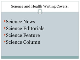 SCIENCE AND HEALTH WRITING CAMPUS JOURNALISM.pptx