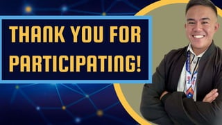 THANK YOU FOR
PARTICIPATING!
 