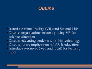 Science and Virtual Reality: The Present and Future of Education ...