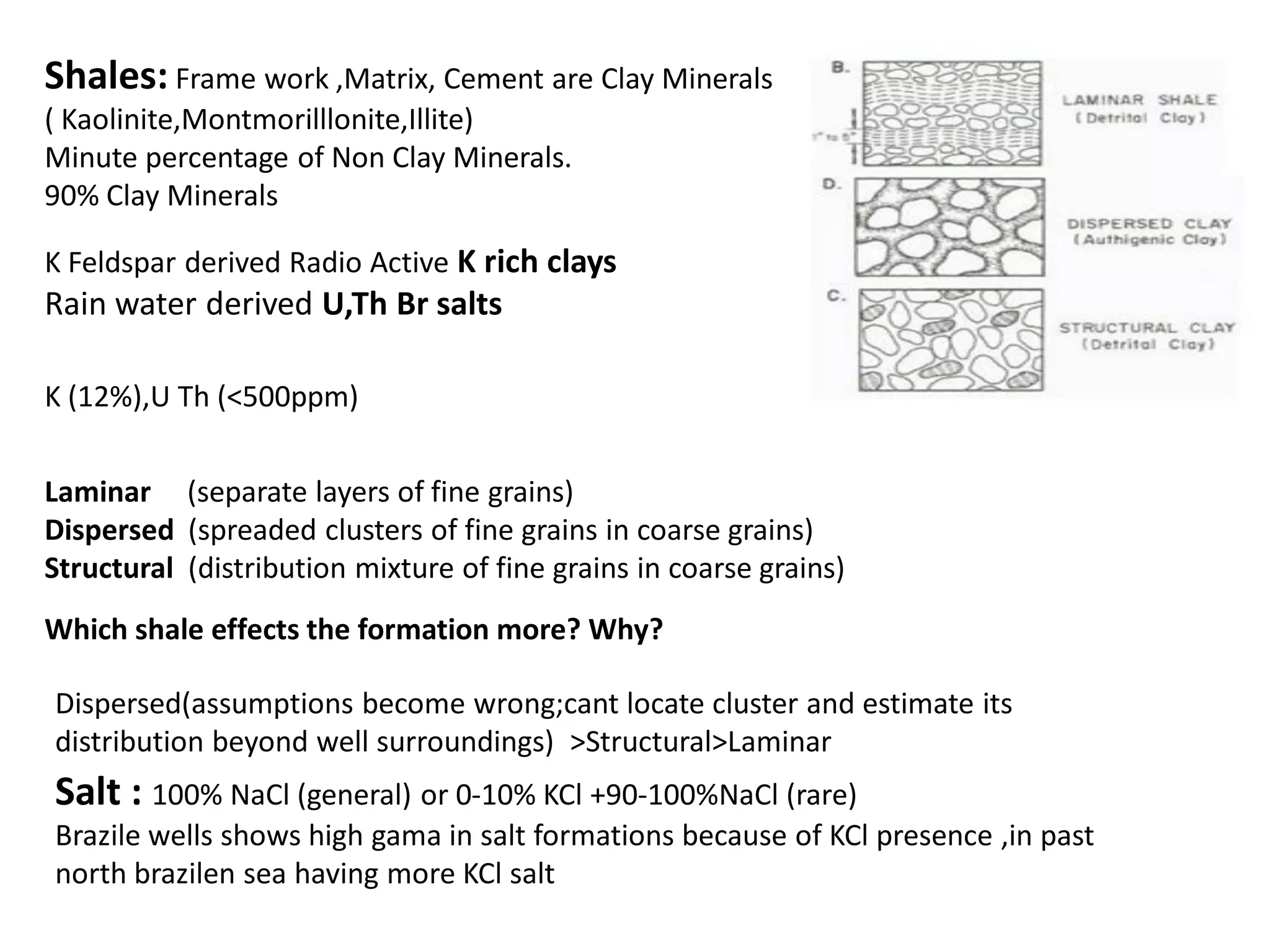 SP: The record of voltage variation

as a result of electrolytic conduction due to salinity
variation between fluids present in the ROCK UNITS
electrolytic conduction is more across porous –permeable rock unit
SP infer the LITHOLOGY whether rock unit is having porous& permeable SAND or not
In the first /each run (lowering tool), first track (left side of log paper)
0-100 units (10intervels)
along with CALIPER,BIT SIZE ,GR.

SP +Ve : R mf <R w : Shale Base Line is in left side of Sand Deflection Line
SP in the same well either +Ve or –Ve :
crossover indicates the presence of HYDROCARBON

 