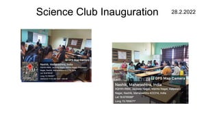 Science Club Inauguration 28.2.2022
 