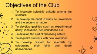 Objectives of the Club
 