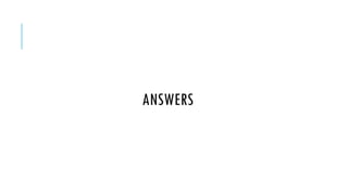 ANSWERS

 