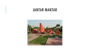 JANTAR MANTAR

 