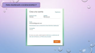PARA INGRESAR A SCIENCEDIRECT
 