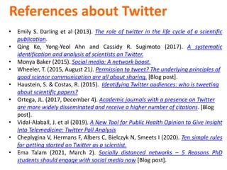 Science dissemination 2.0: Social media for researchers (MTM-MSc 2021)