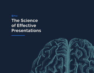 The Science
of Effective
Presentations
 