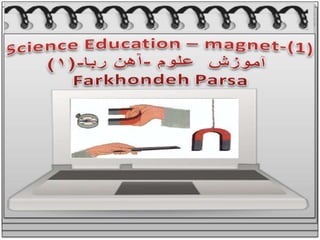 Science education  magnet-1-2-3-fparsa