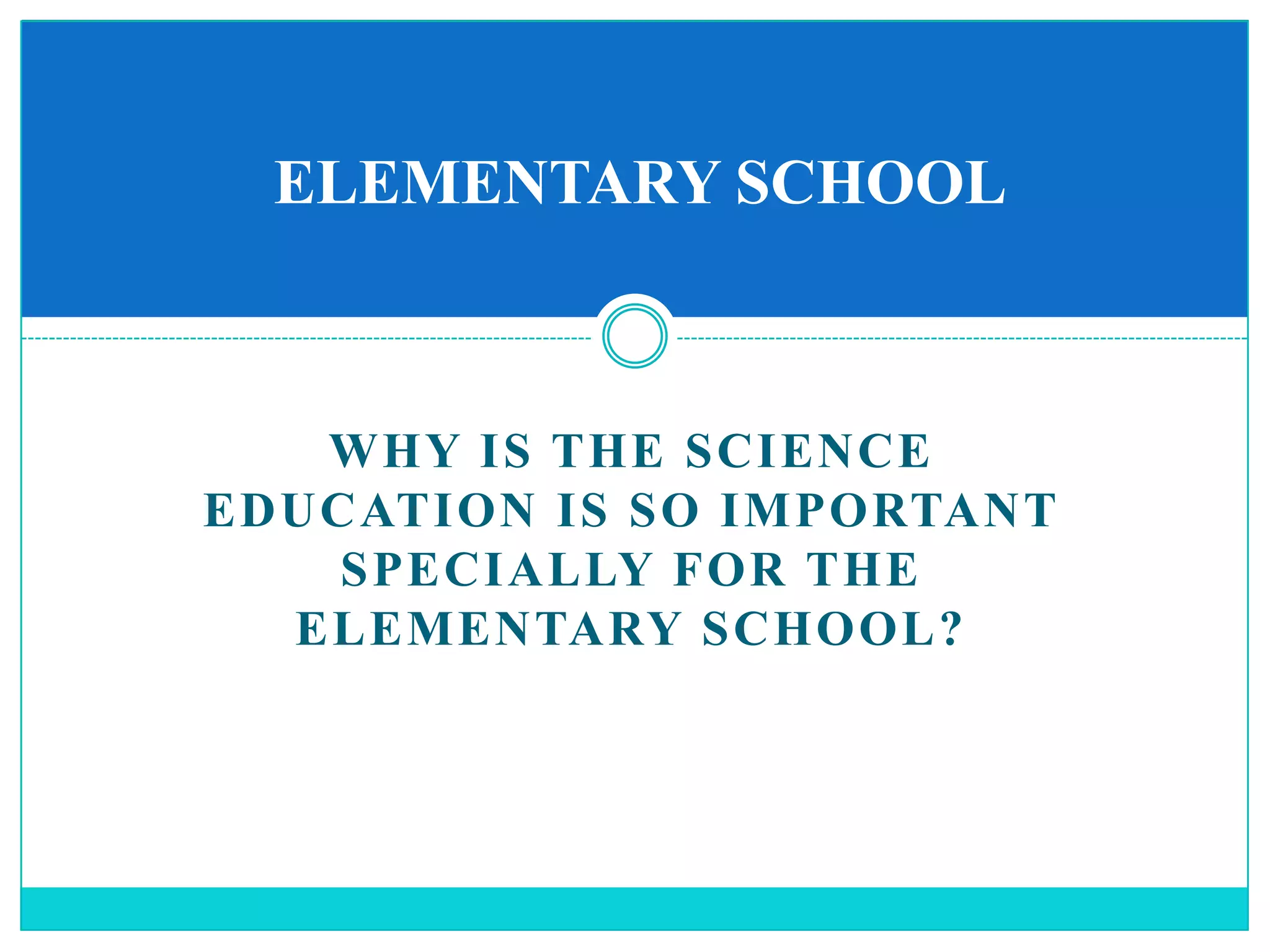 Science education importance | PPTX