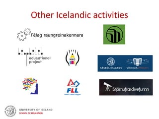 Other Icelandic activities
 