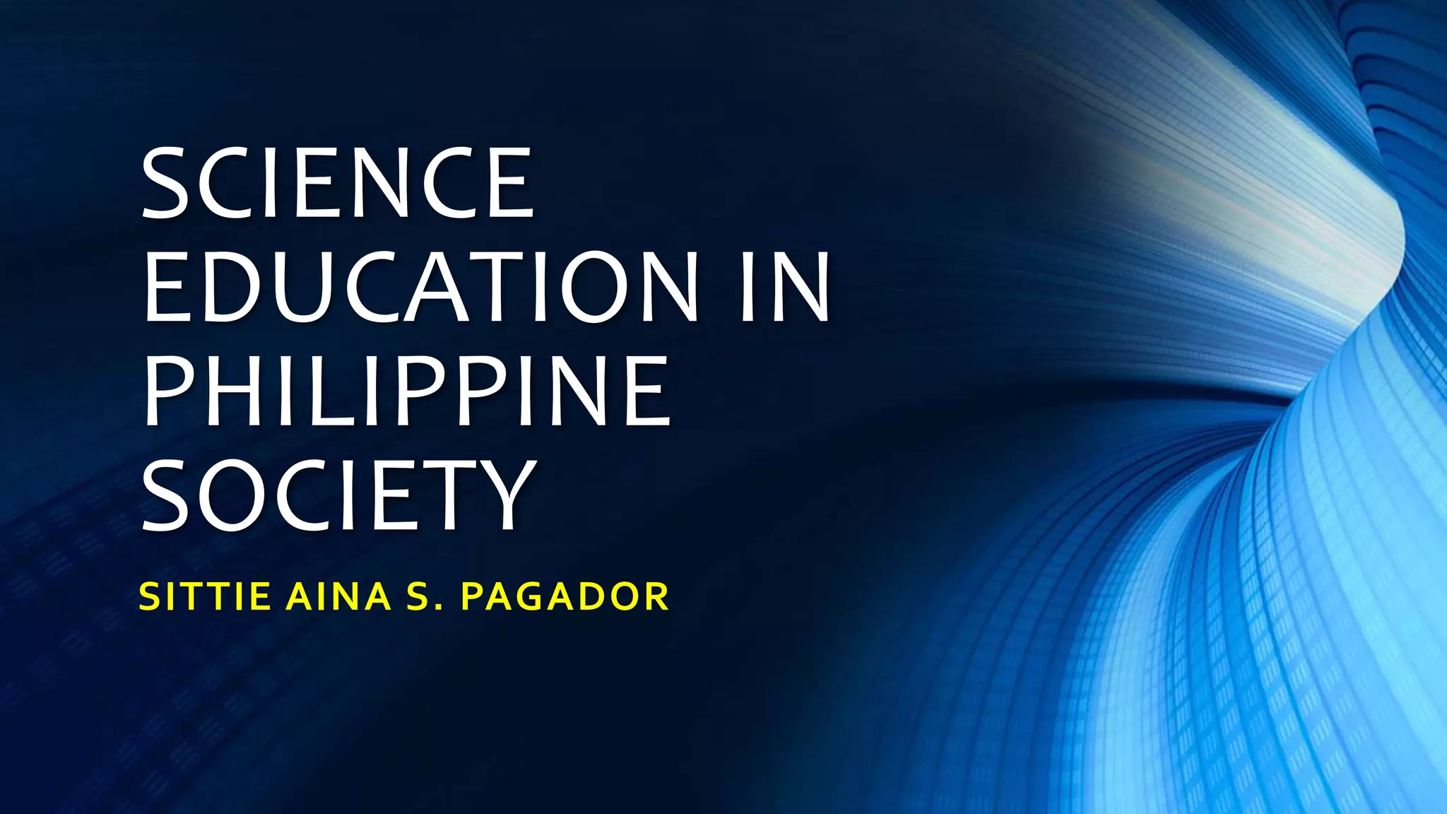Science Education in the Philippines PPT