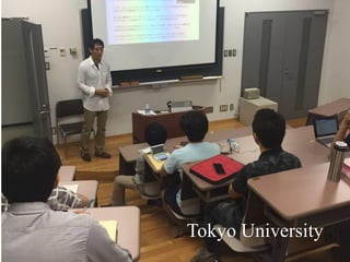 Tokyo University
 