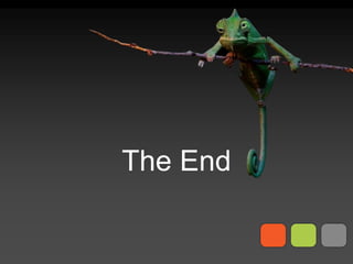 The End
 