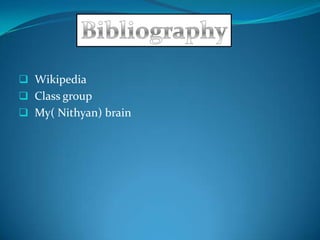  Wikipedia
 Class group
 My( Nithyan) brain
 