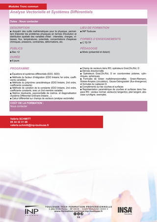 DESCRIPTION
■ Introduire les modèles classiques de la catalyse hétérogène.
PUBLICS
■ Bac +2
DURÉE
■ 6 jours
LIEU DE FORMATION
■ INP Toulouse
FORMES D’ENSEIGNEMENTS
■ C
PÉDAGOGIE
■ Mixte (présentiel et distant)
Cinétique Hétérogène
20
PROGRAMME
■ Spécificités de la cinétique hétérogène.
■ Absorption et réaction-solide-gaz.
■ Diffusion et réaction contrôlée par la diffusion (état pseudo-sta-
tionnaire).
■ Germination.
■ Modélisation: réaction-diffusion et germination-croissance.
Valérie SCHMITT
05 34 32 31 08
valerie.schmitt@inp-toulouse.fr
COÛT DE LA FORMATION :
Nous contacter
Modules Tronc commun
Dates : Nous contacter
 