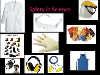 Safety in Science
 