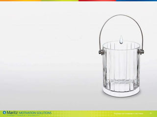 Proprietary and Confidential © 2013 Maritz   29
 