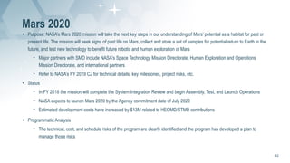 Mars 2020
• Purpose: NASA’s Mars 2020 mission will take the next key steps in our understanding of Mars’ potential as a ha...