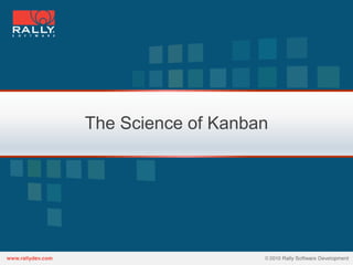 The Science of Kanban
 