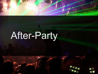 After-Party
 