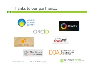 33
Thanks to our partners…
Alexander Grossmann APE Berlin 19 January 2015
 