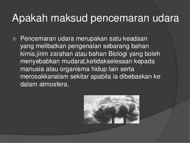  Pencemaran  Udara  Tingkatan 1