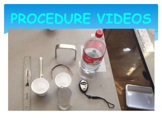 PROCEDURE VIDEOS
 