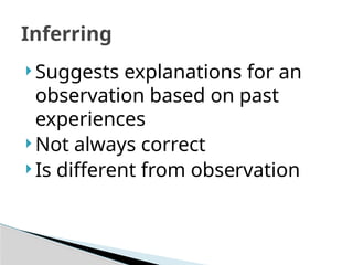 SCIENCE PROCESS SKILLS and the SCIENTIFIC METHOD.pptx