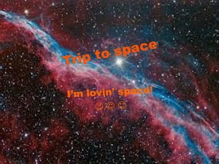 I’m lovin’ space!
      
 