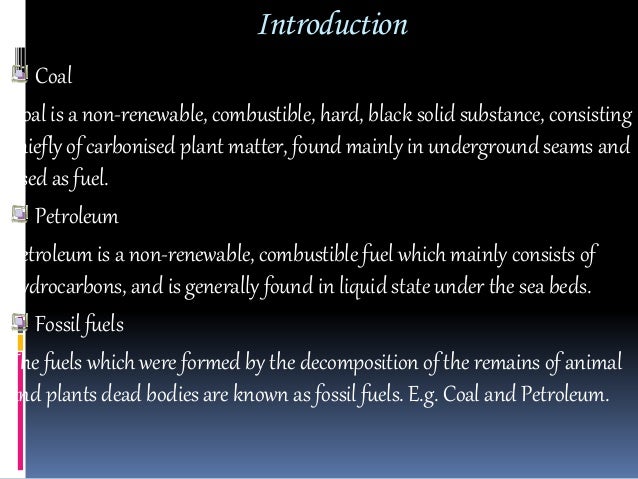 Formation Occurrence Extraction And Refining Of Coal And Petroleum