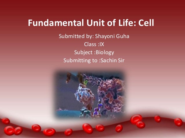 Fundamental Unit Of Life Class 9 Notes