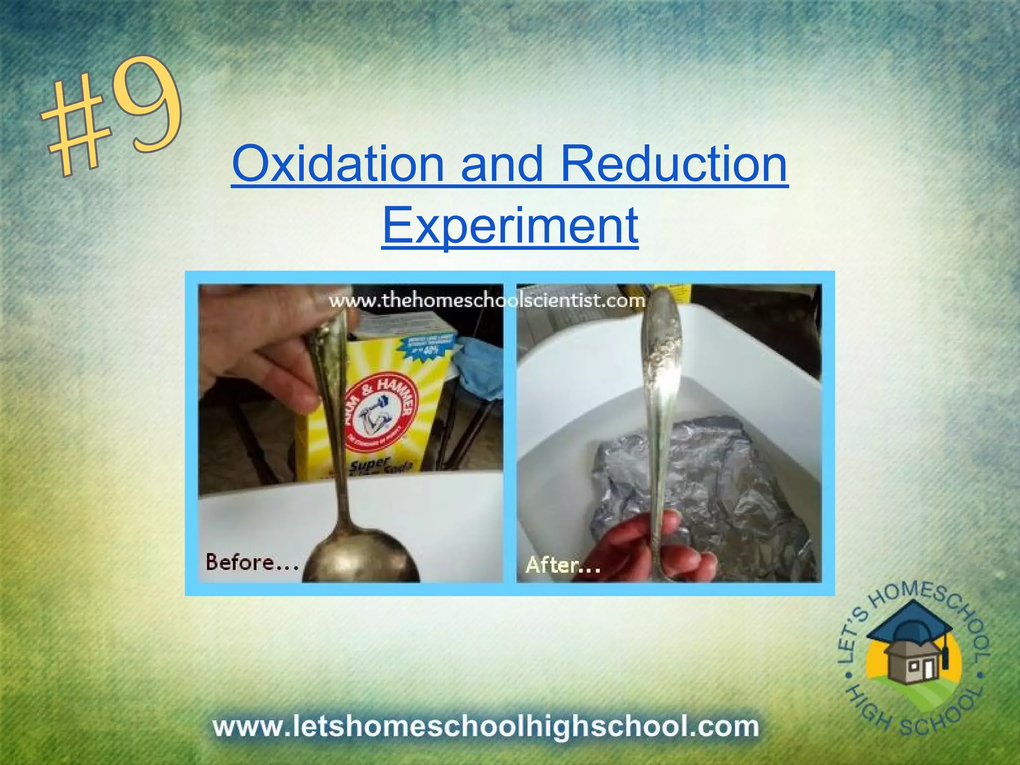 Oxidation and Reduction
Experiment