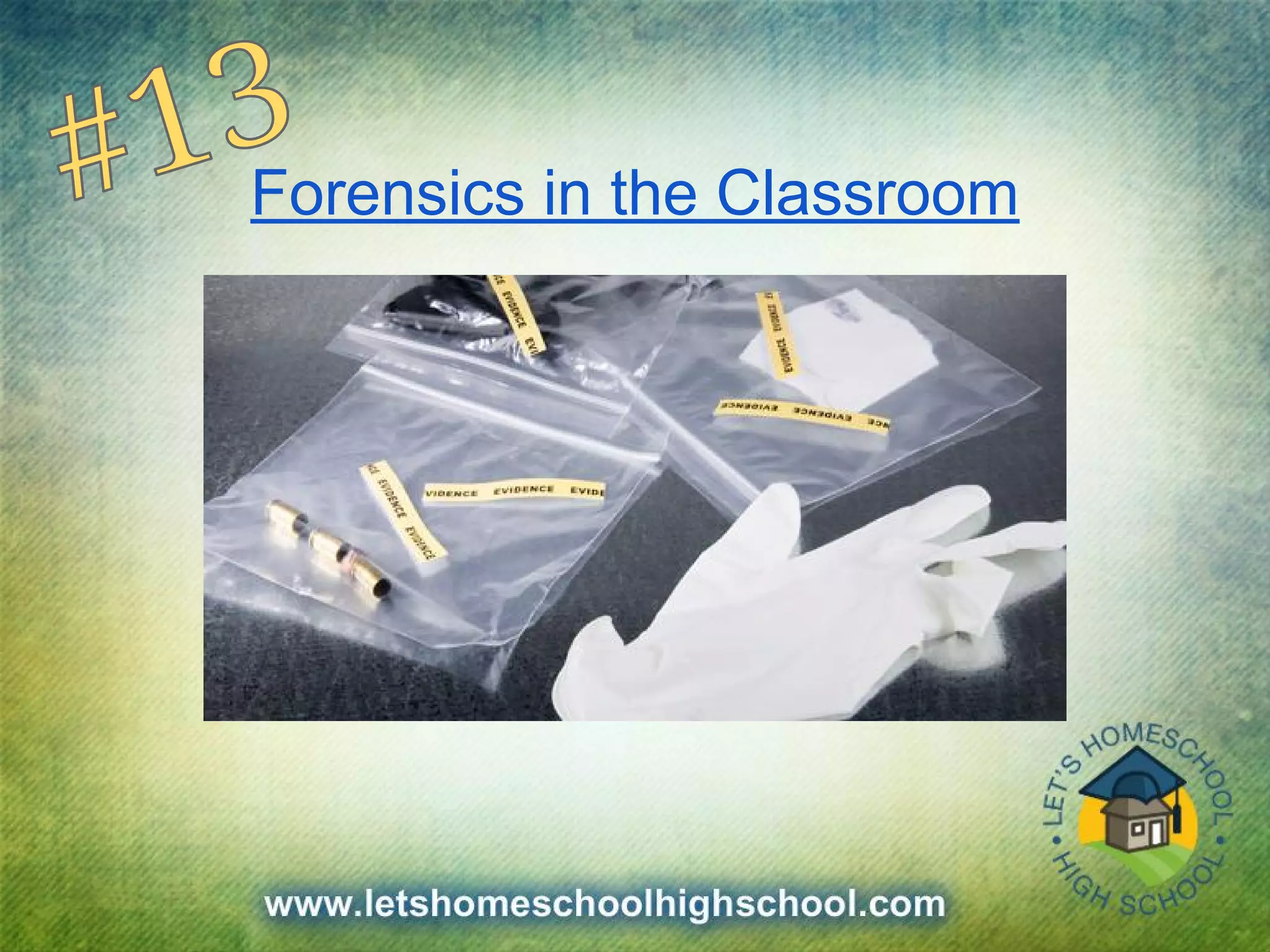 Forensics in the Classroom