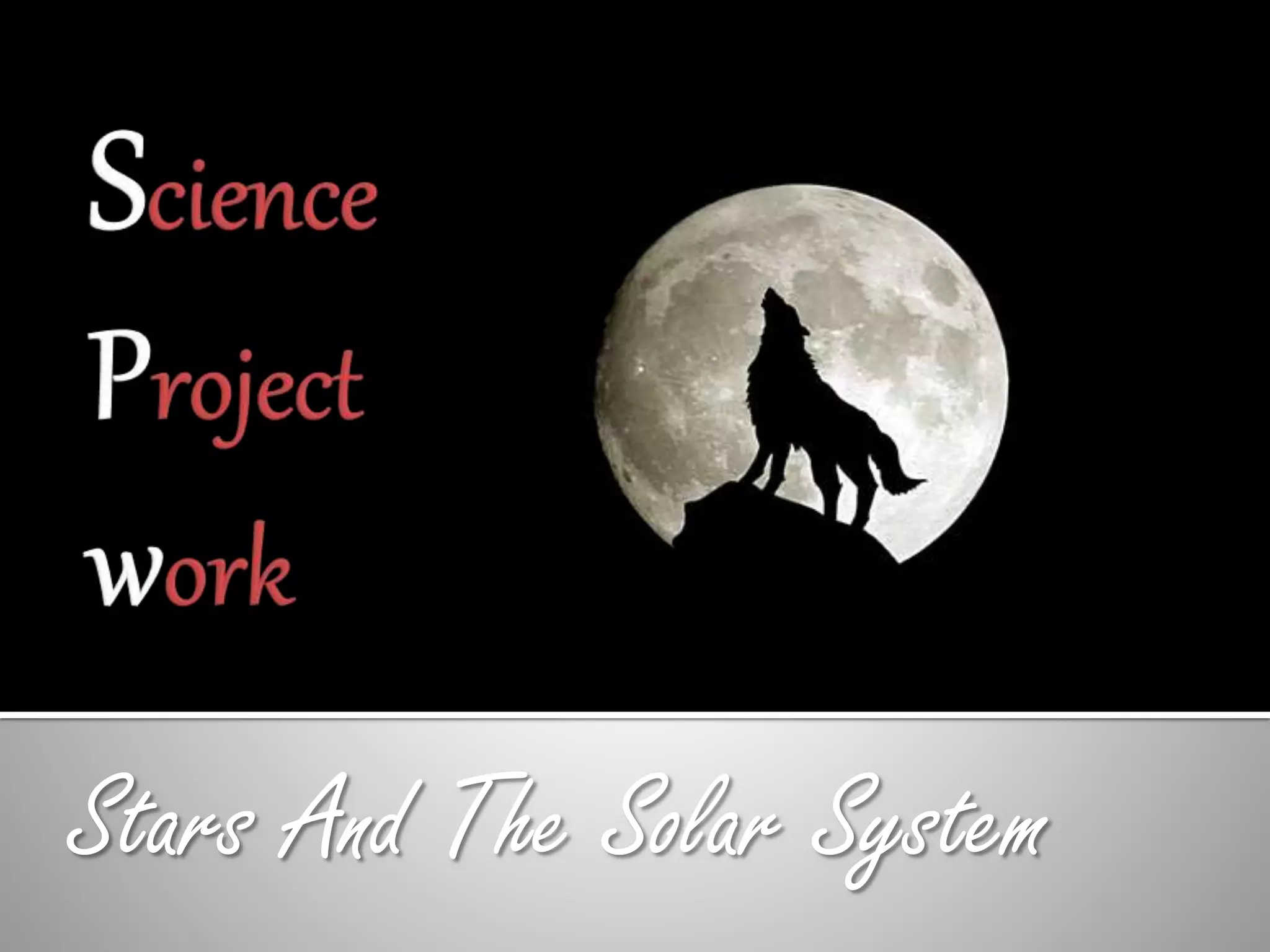 Stars And The Solar System
 