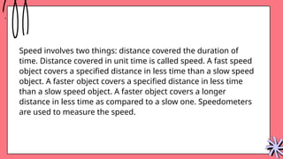More Distance Less Time Force and Motion. Measuring time and distance | PPTX