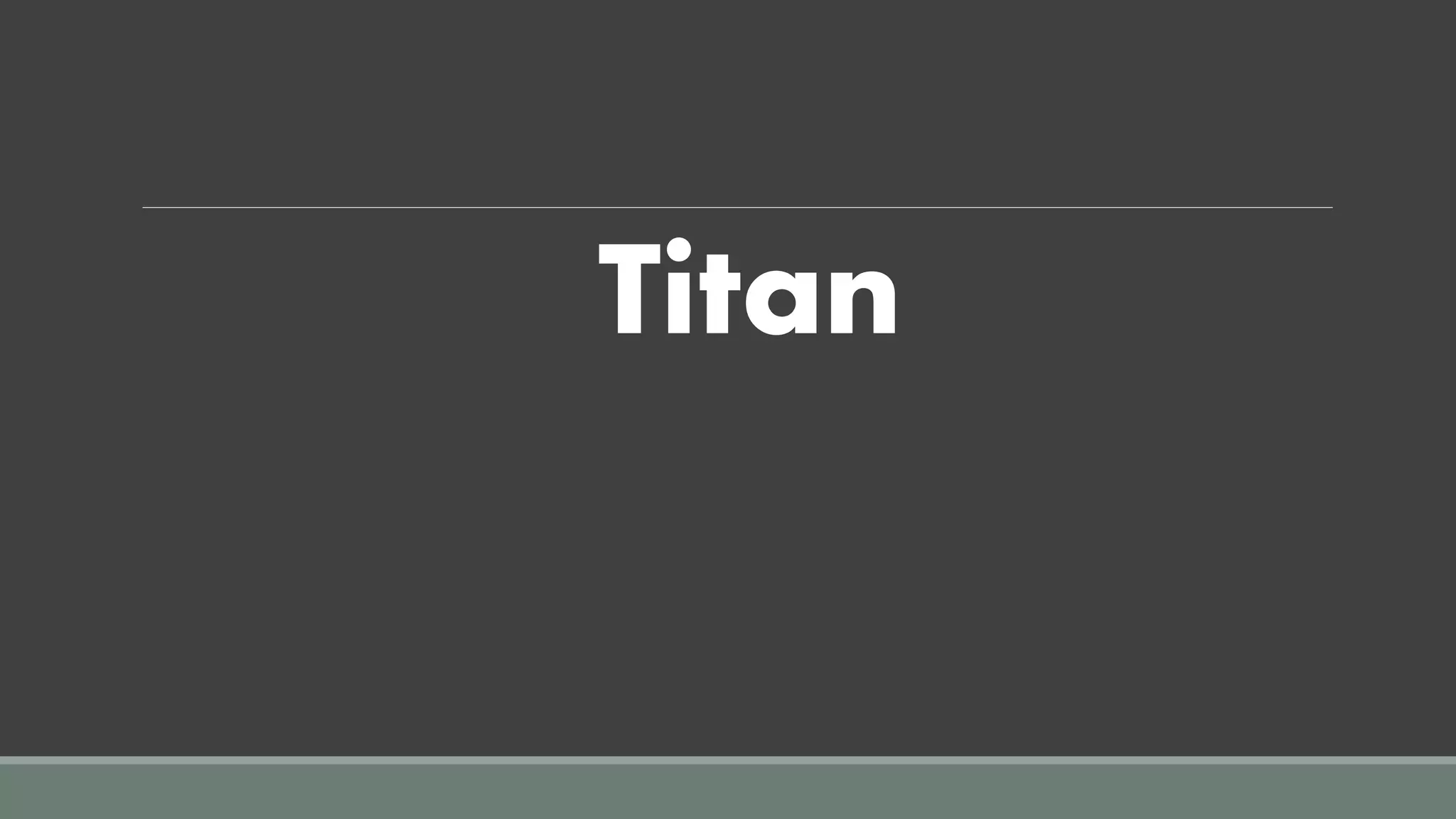 Titan
 