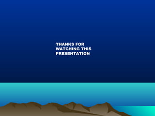 THANKS FOR
WATCHING THIS
PRESENTATION
 