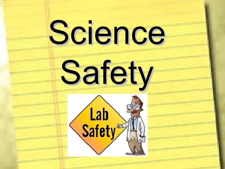 Science safety