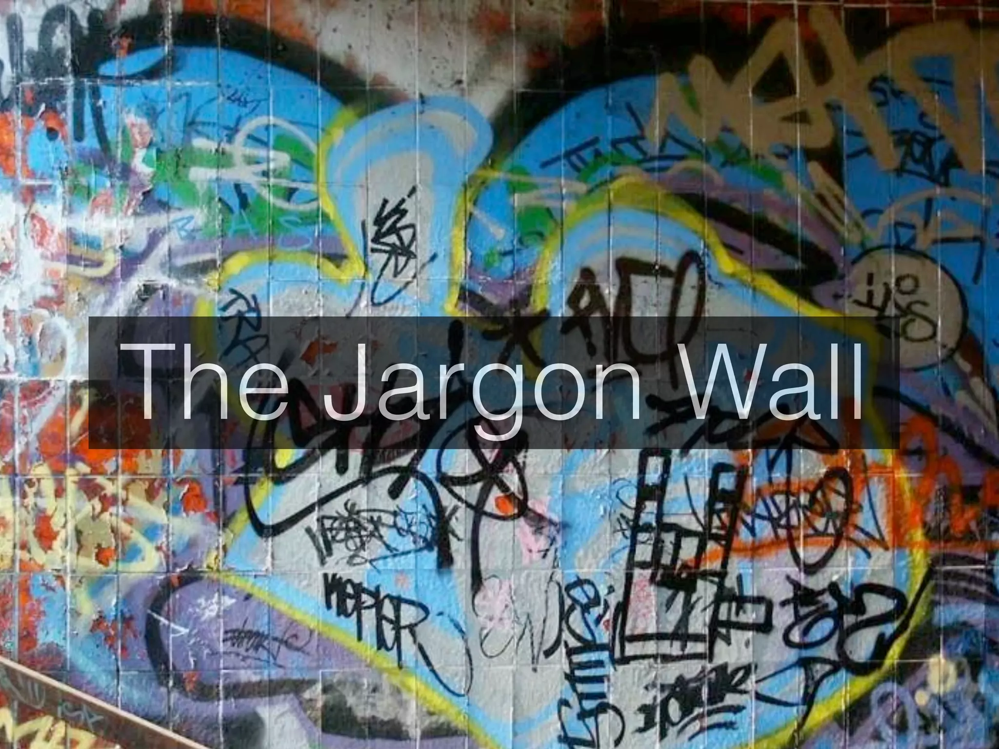 The Jargon Wall
 