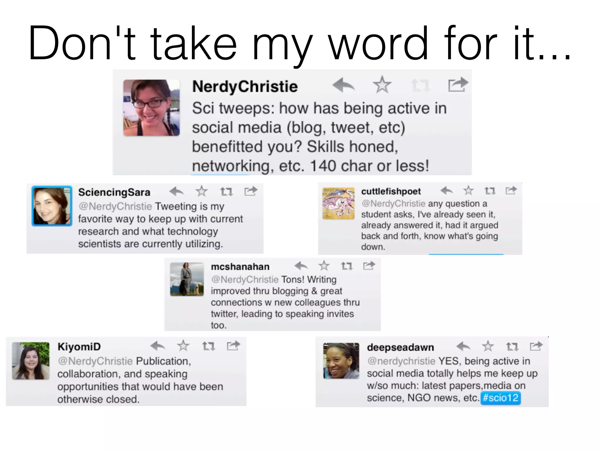 Don't take my word for it...
 