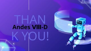 THAN
K YOU!
Andes -D
Ⅷ
 